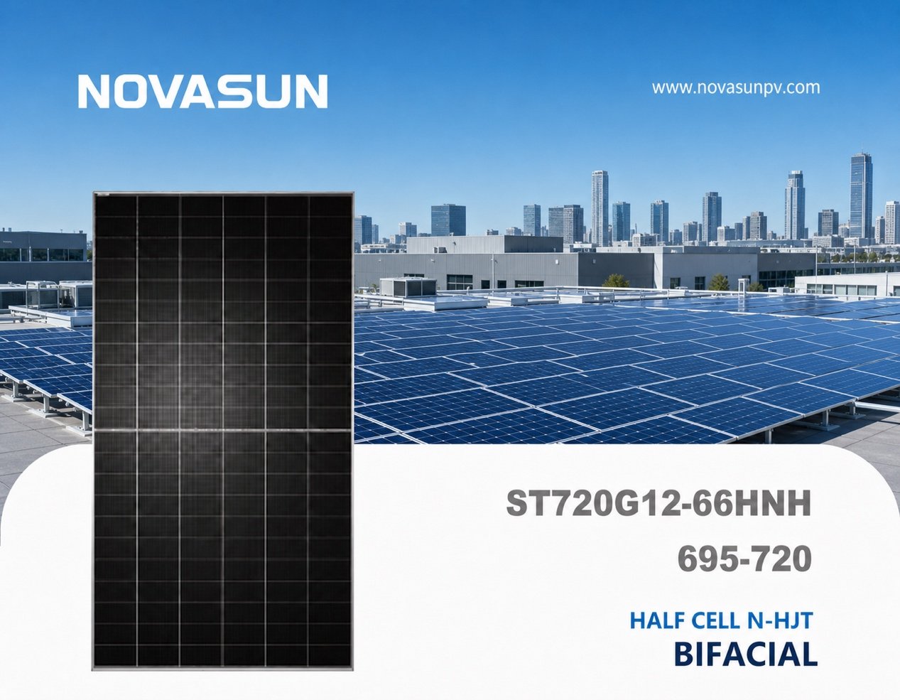 NOVASUN ST720G12-66HNH 695-720W bifacial solar panel overview